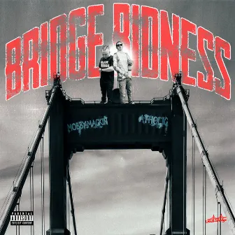 Bridge Bidness (Original) by Mobby Mackin