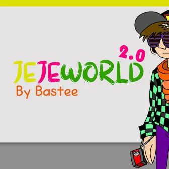 Jejemon World 2.0 by Bastee