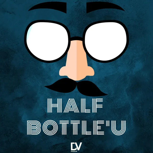 Half Bottle'u