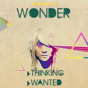 Thinking/ Wanted by Wonder