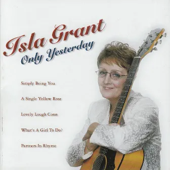 Only Yesterday by Isla Grant