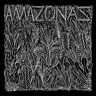 Amazonas by El príncipe idiota