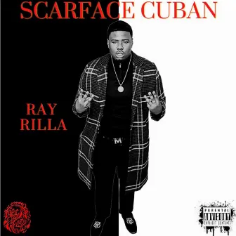 Scarface Cuban by Ray Rilla