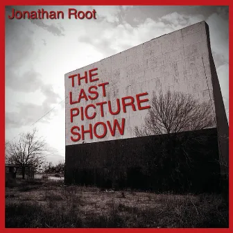 The Last Picture Show by Jonathan Root