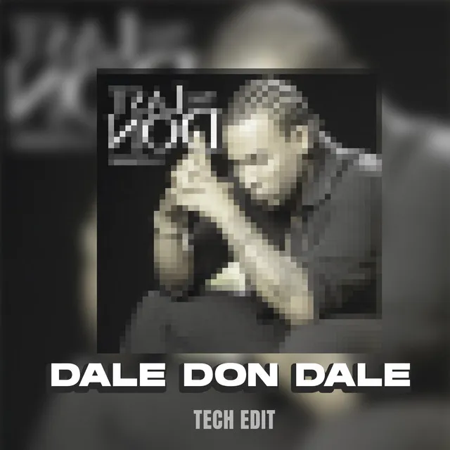 Dale Don Dale - Tech Edit