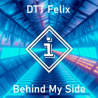 Behind My Side (Extended Mix) by DTT Felix