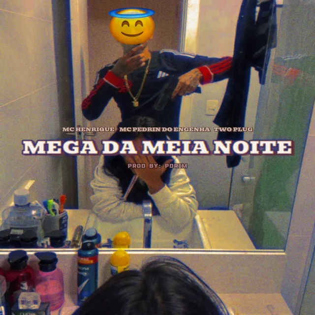 MEGA DA MEIA NOITE (PdrimProd)