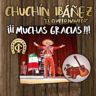 ¡Muchas Gracias! by Chuchín Ibáñez