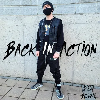 Back In Action by Bold Noize