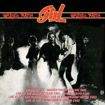 Wasted Youth (Expanded Edition) by Girl