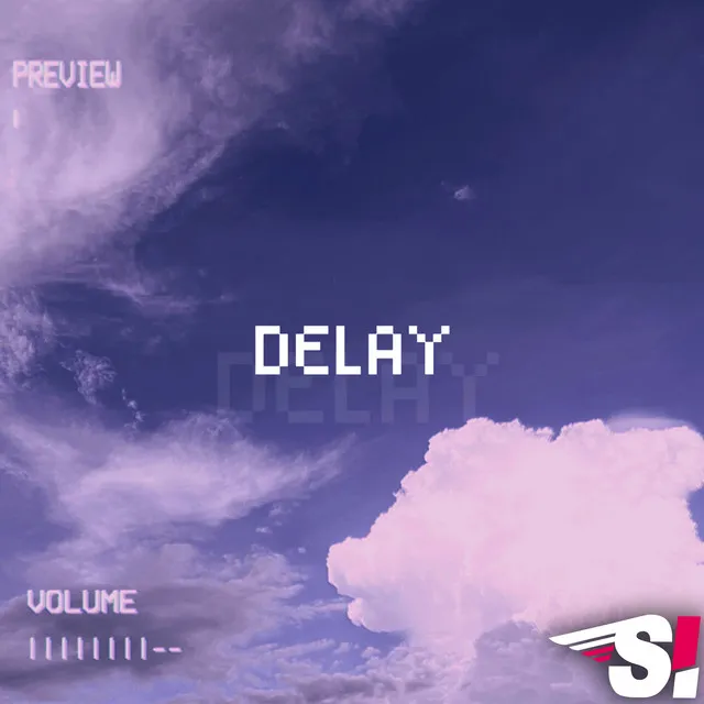 Delay