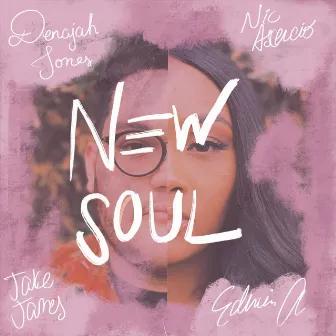 New Soul by Denajah Jones