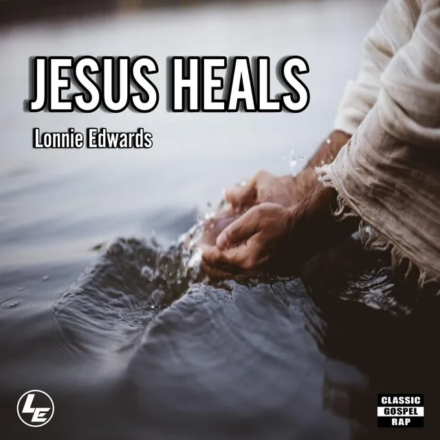 Jesus Heals