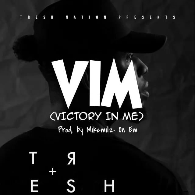 V.I.M (Victory In Me)