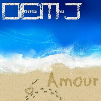 Amour by Dem-J