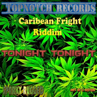 Tonight Tonight - Single by Sparky Rugged