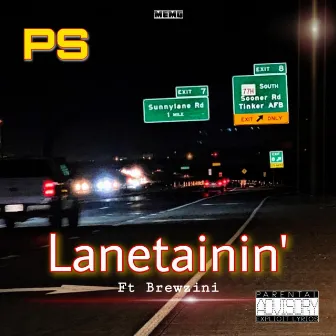 Lanetainin' by Pineapple Stro