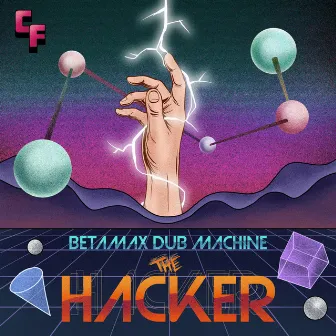 The Hacker by Betamax Dub Machine