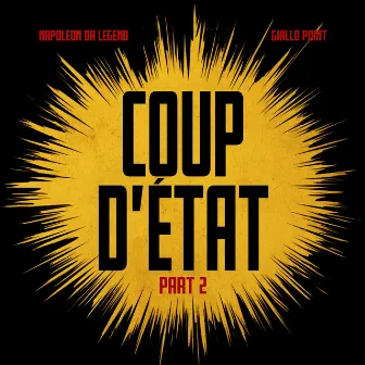 Coup D'Etat, Pt. 2 by Napoleon Da Legend