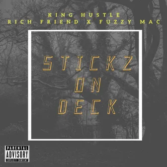 Sticks on Deck by King Hustle