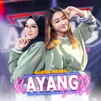 Ayang by Duo Ageng