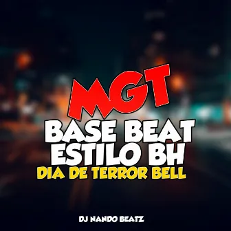 Mgt Base Beat Estilo Bh Dia de Terror Bell by Dj Nando Beatz