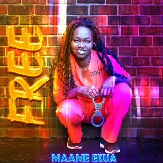 Free by Maame Ekua