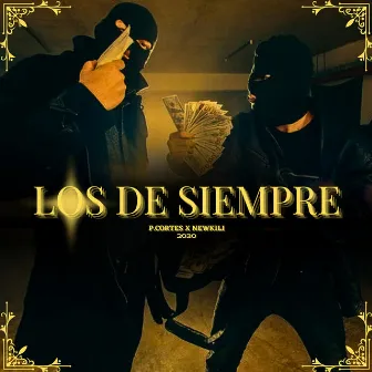 Los De Siempre by P.Cortes