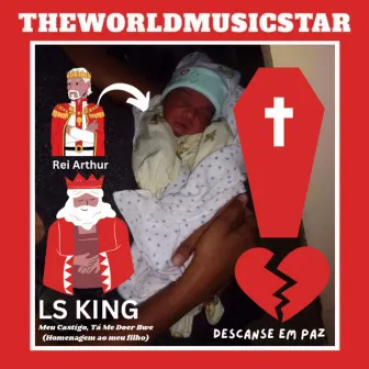 Meu Castigo (Ta Me Doer Bwe) [Homenagem Ao Meu Filho] by THEWORLDMUSICSTAR