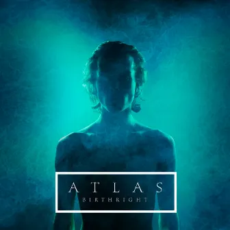 Birthright by Atlas