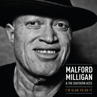 I'm Glad to Do It by Malford Milligan