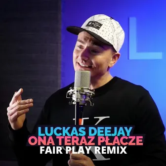 Ona Teraz Płacze (Fair Play Remix) by Luckas Deejay