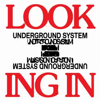 Looking In EP by Underground System