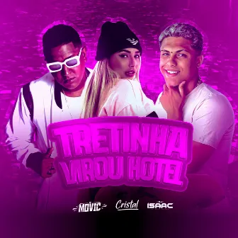 Tretinha Virou Hotel by DJ Cristal