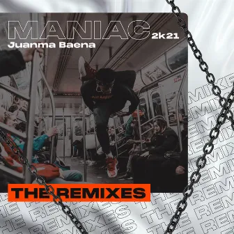 Maniac 2k21 - The Remixes by JuanMa Baena