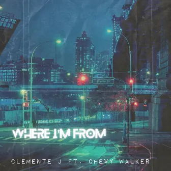 Where I'm From by Unknown Artist