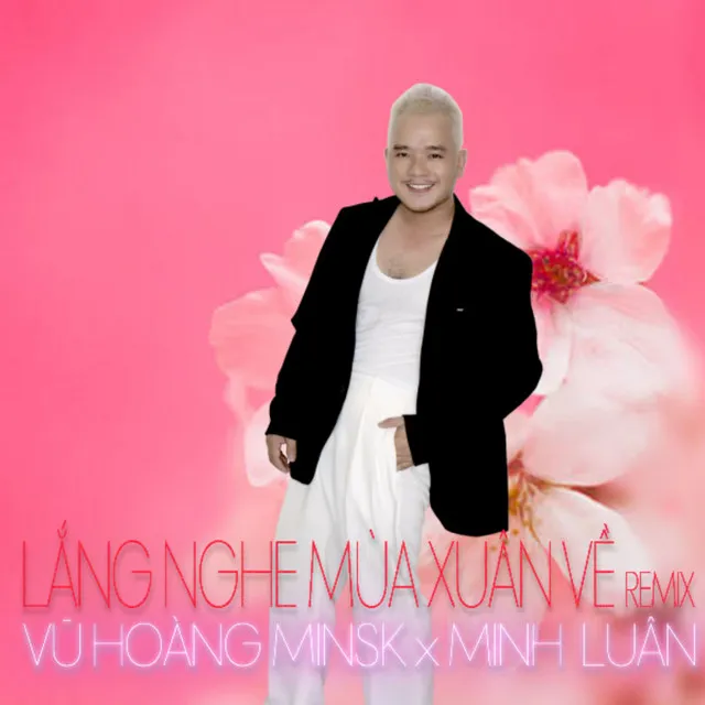 Lắng Nghe Mùa Xuân Về - Remix