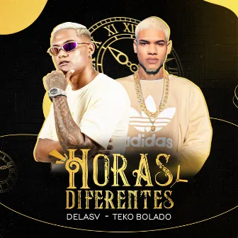 Horas Diferentes by Delasv