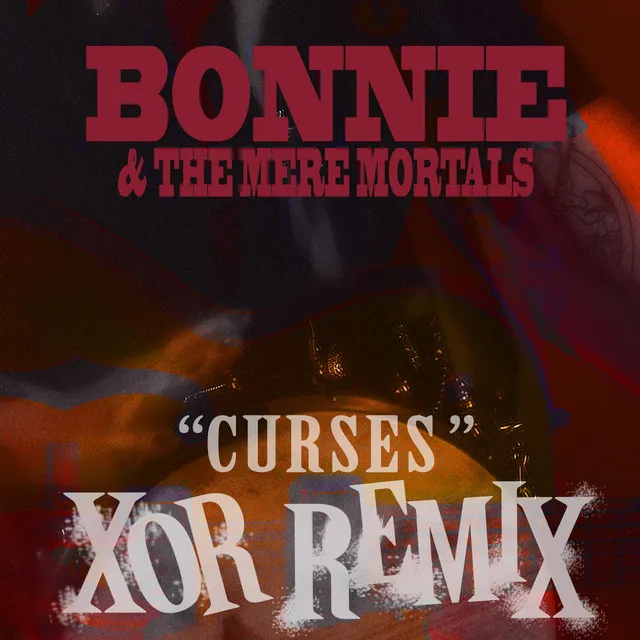 CURSES - XOR Remix