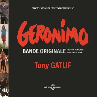 Geronimo (Bande originale du film de Tony Gatlif) by Tony Gatlif