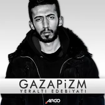 Yeraltı Edebiyatı by Gazapizm