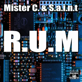 R.U.M by S.a.i.n.t