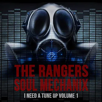 I Need a Tune Up Vol. 1 (Deluxe Edition) by The Ranger$