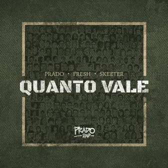 Quanto Vale by Prado RAP