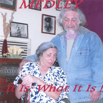 It Is What It Is! by Medley