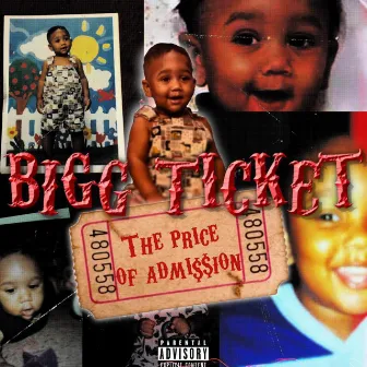 The Price of Admission by Bigg Ticket