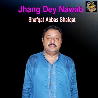 Jhang Dey Nawab by Shafqat Abbas Shafqat