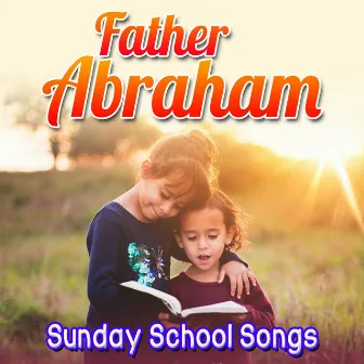 Father Abraham by Kids Praise Kids