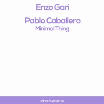 Minimal Thing by Pablo Caballero