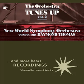 The Orchestra Tunes Up, Vol. 2 by Raymond Thomas